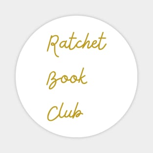 Ratchet Book Club Logo 3 Magnet